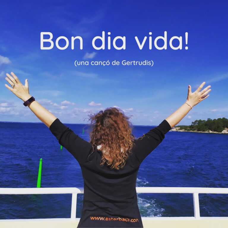 Bon dia vida (una cançó de Gertrudis) | Bon dia vida (una canción de Gertrudis)