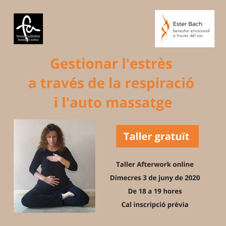 Taller afterwork online «Gestionar l’estrès a través de la respiració i l’auto massatge»