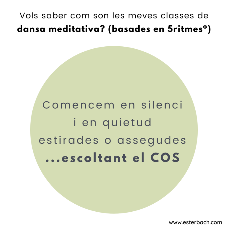 Com son les meves classes de dansa meditativa |  Como son mis clases de danza meditativa